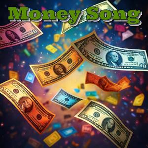 Money Song (Explicit)