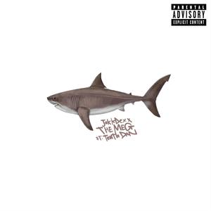THE MEG (feat. Tenth Dan) (Explicit)