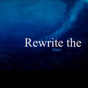 Rewrite the Stars/改写星辰