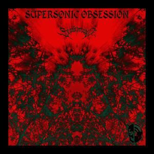 Supersonic Obsession