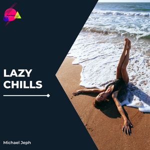 Lazy Chills (Original Mix)