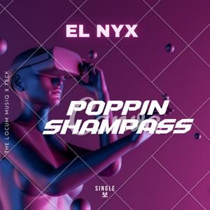 POPPIN SHAMPASS (EL NYX)