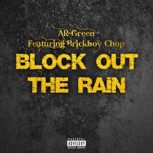 Block Out the Rain (Explicit)