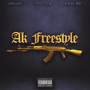 AK FREESTYLE (Explicit)