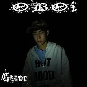 Oboi - GATOR! (Explicit)