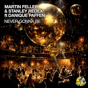 Never Gonna Be (Club Mix)