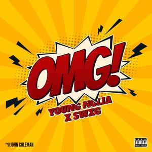 OMG (feat. Swxg) (Explicit)