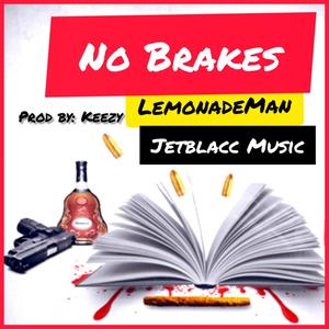 No Brakes (Explicit)