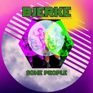 Some People (Explicit)