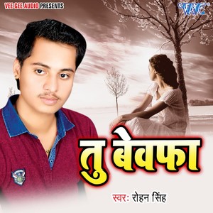 Tu Bewafa