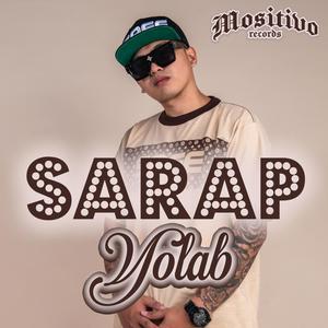 Sarap (Explicit)