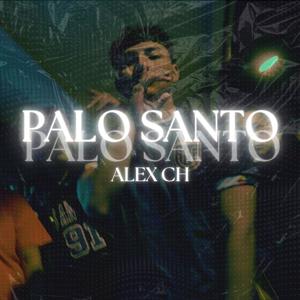 PALO SANTO (Explicit)