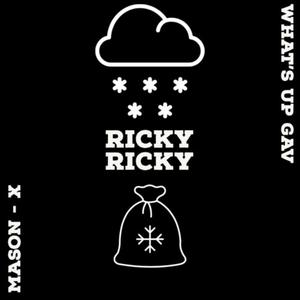 Ricky Ricky (feat. WhatsUpGav) [Explicit]