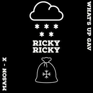 Ricky Ricky (feat. WhatsUpGav) (Explicit)