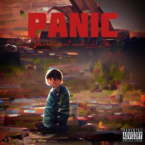 Panic (feat. Lil Z4K) [Explicit]