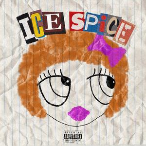 ICE SPICE (Explicit)