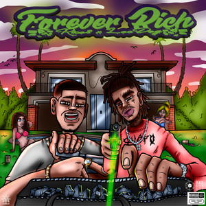 Forever Rich (Explicit)