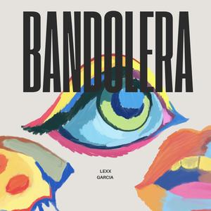 Bandolera (Explicit)