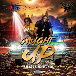 Caught Up(feat. Keys) (Radio Edit)