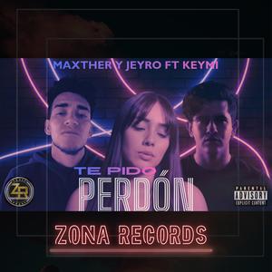 Te pido perdón (feat. Maxther & Keymi)