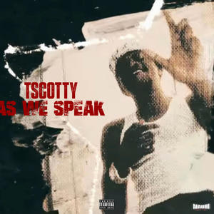 As We Speak (Explicit)