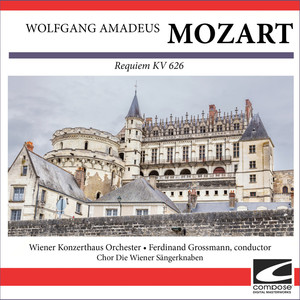 Wolfgang Amadeus Mozart - Requiem KV 626