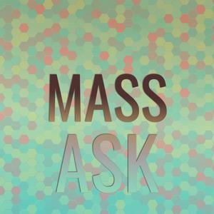Mass Ask