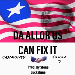 DA Allor US CAN FIX IT(feat. Takun. J)