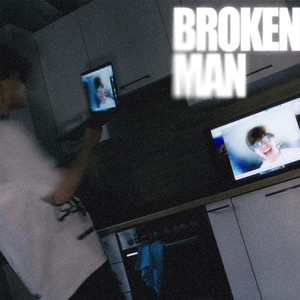 broken man (Explicit)