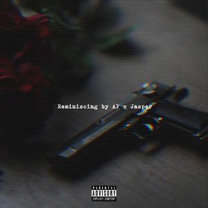 Reminiscing (feat. Apollo Poetic) (Explicit)