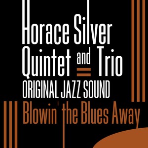 Original Jazz Sound: Blowin' the Blues Away