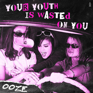 Your Youth Is Wasted On You