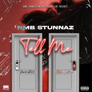 Nmb Stunnaz (Tell me) (feat. Eb Da Iceman) [Explicit]