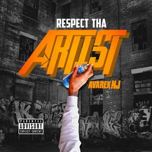 Respect Tha Artist (Explicit)