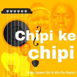 Chipi Ke Chipi