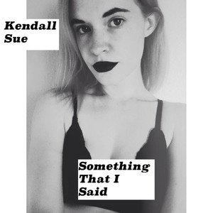 Something That I Said - EP