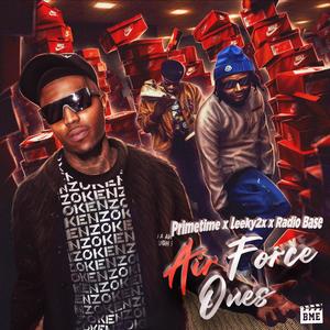 AIR FORCE ONES (feat. Leeky2x & Radio Base) (Radio Edit)