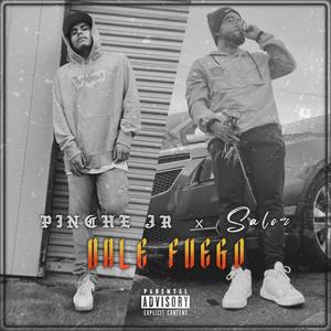 Dale Fuego (feat. Salor) (Explicit)