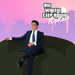 Big Wheels Keep Rolling