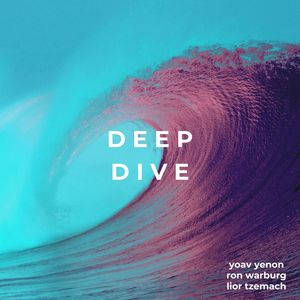 Deep Dive