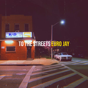 To the Streets (Explicit)