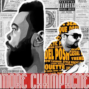 More Champagne (Explicit)