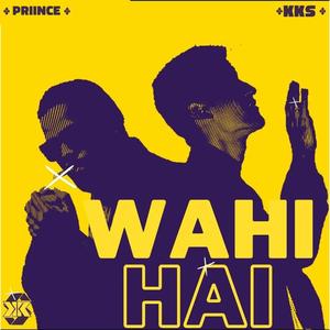 Wahi hai (Explicit)