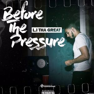 Before The Pressure (Explicit)