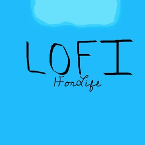 L O F I (Explicit)