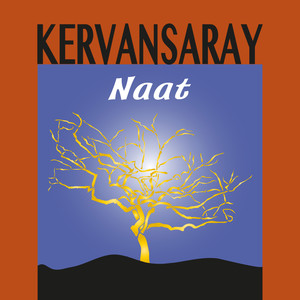 Kervansaray / Naat