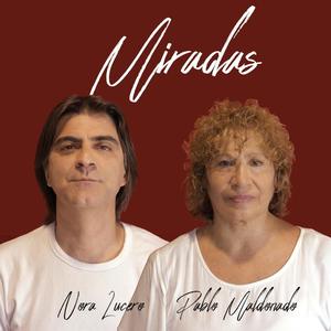 MIRADAS (feat. NORA LUCERO)