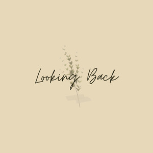 Looking Back