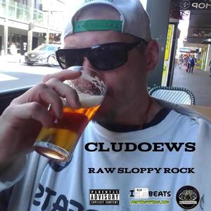 RAW SLOPPY ROCK (Explicit)