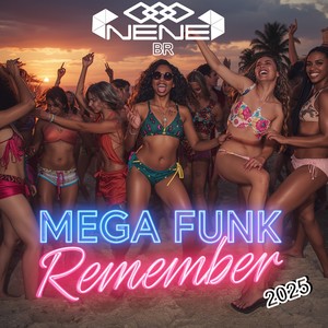 Megafunk Remember 2025